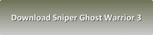 Sniper Ghost Warrior 3 pc download