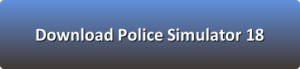 Police Simulator 18 pc download