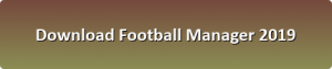 Football Manager 2019 pc download