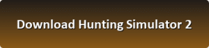 Hunting Simulator 2 free download