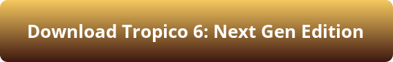 Tropico 6 Next Gen Edition free download